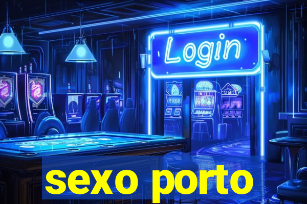 sexo porto